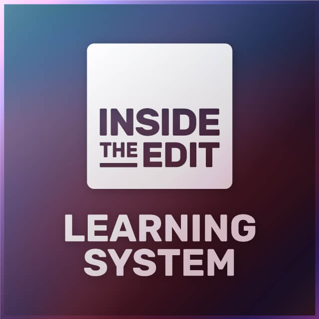Inside The Edit Learning System